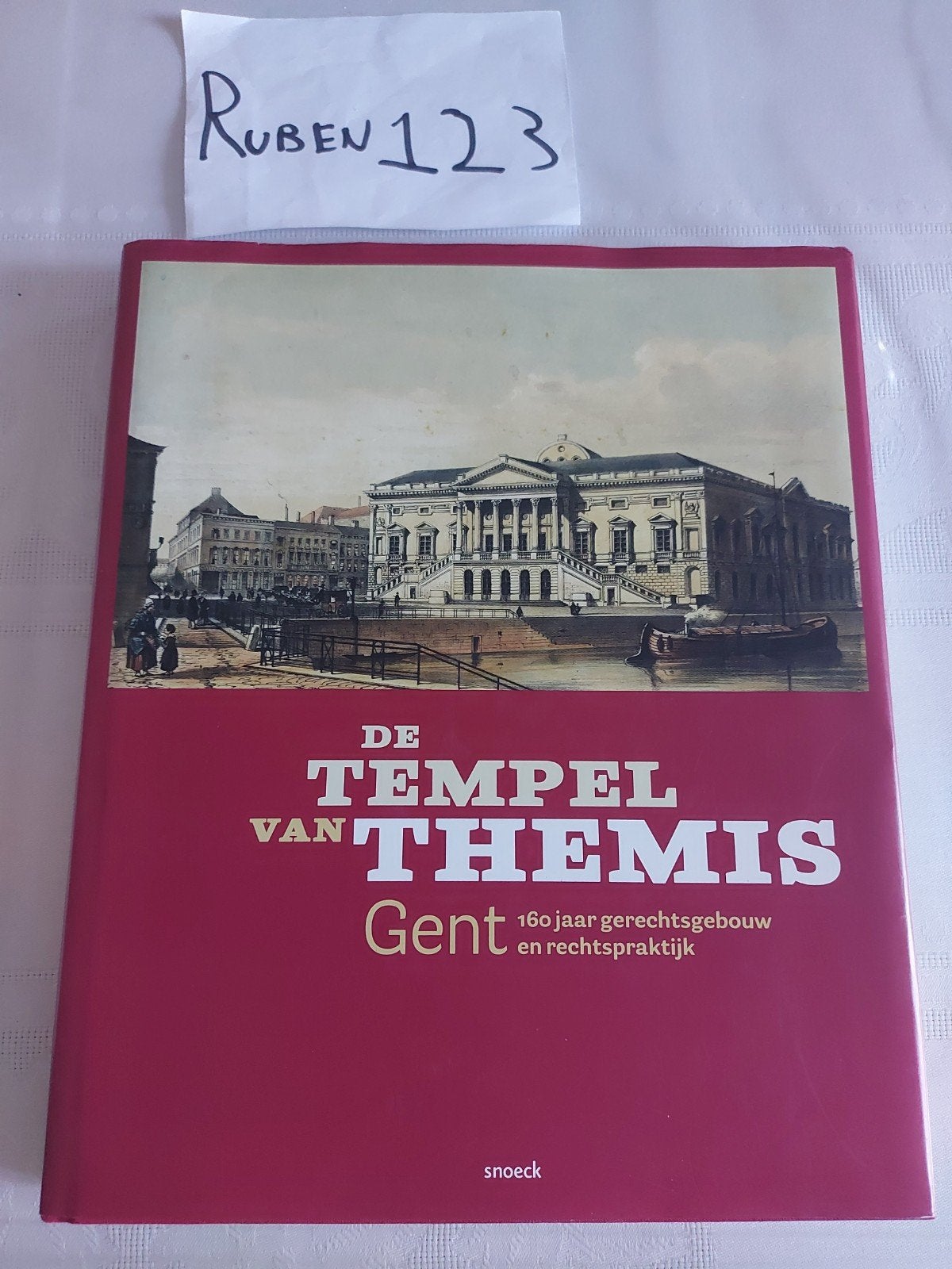 De tempel van Themis Justitiepaleis Gent, Boeken, Ophalen of Verzenden