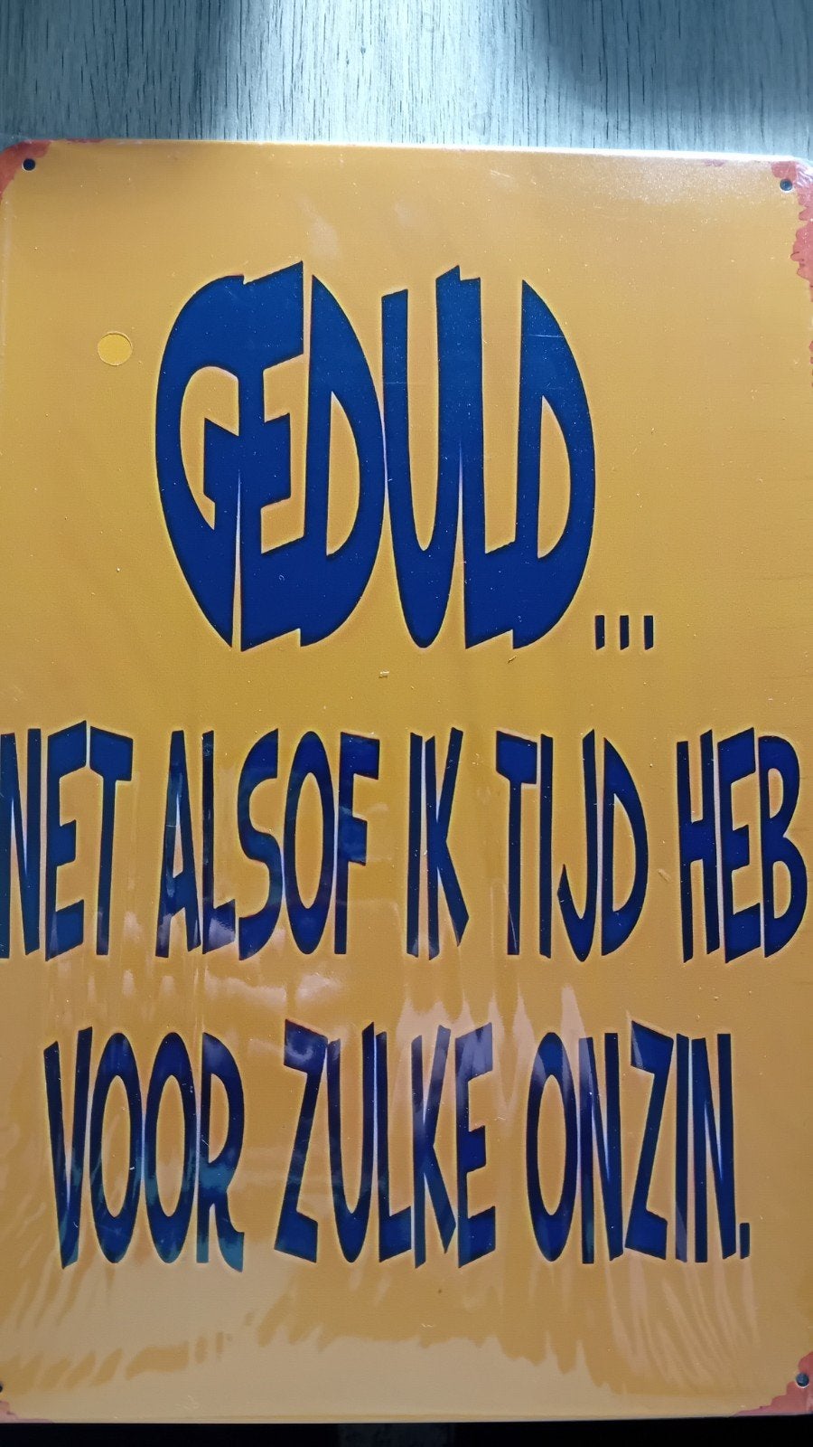 tekstbord geduld, Ophalen of Verzenden