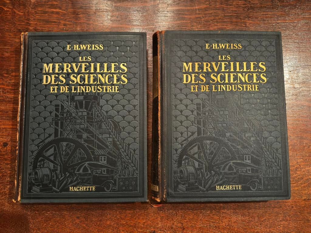 Les Merveilles des Sciences et de l’Industrie – E.-H. Weiss, Boeken, Encyclopedieën, Ophalen of Verzenden