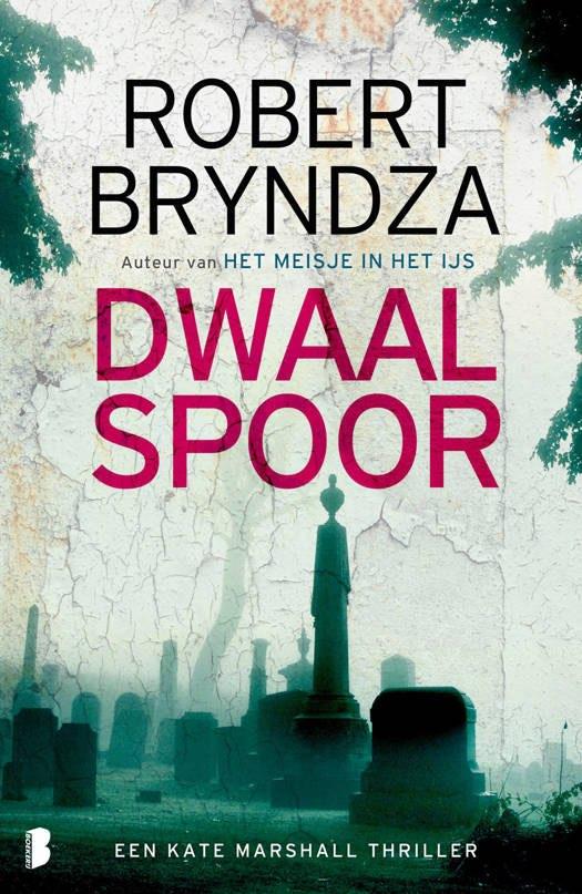 Dwaal Spoor - Robert Bryndza, Boeken, België, Robert Bryndza, Ophalen of Verzenden, Zo goed als nieuw
