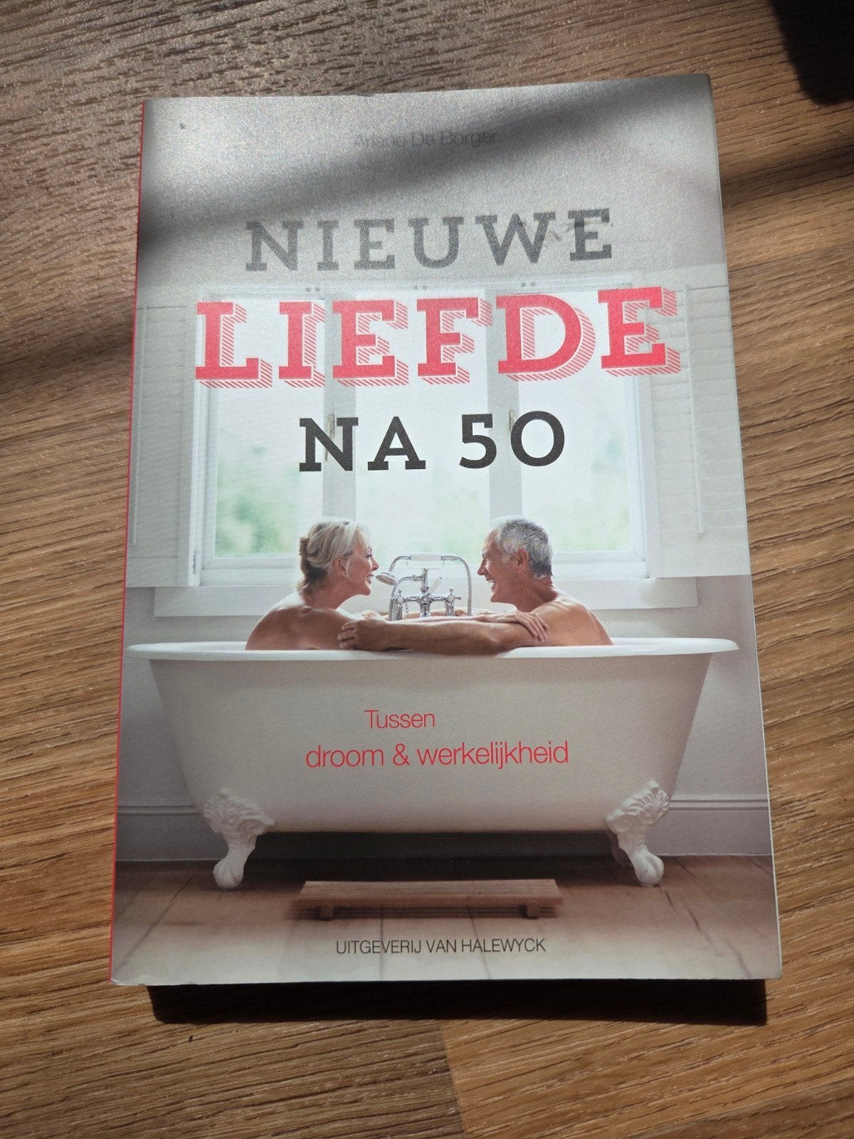 Ariane De Borger - Nieuwe liefde na 50, Ophalen of Verzenden, Ariane De Borger
