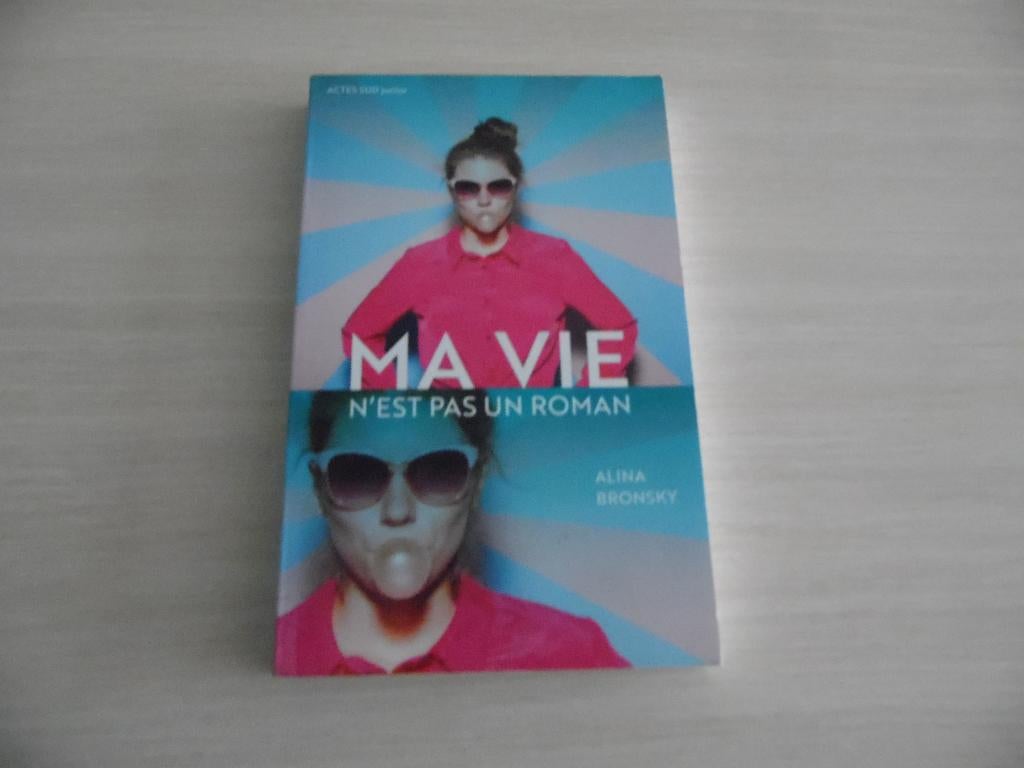 MA VIE N'EST PAS UN ROMAN         ALINA BRONSKY, Enlèvement ou Envoi, Fiction, Comme neuf, Alina Bronsky