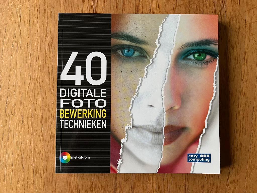 40 digitale fotobewerking technieken, Boeken, Kunst en Cultuur | Fotografie en Design, Ophalen of Verzenden, Zo goed als nieuw