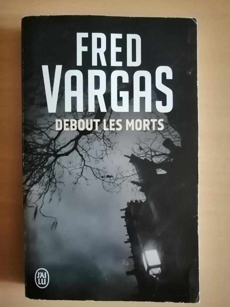 Debout les morts de Fred Vargas, Ophalen of Verzenden