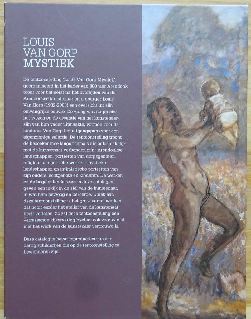 Louis Van Gorp, 2012, Arendonk, monografie en catalogus, Ophalen of Verzenden, Zo goed als nieuw, Schilder- en Tekenkunst
