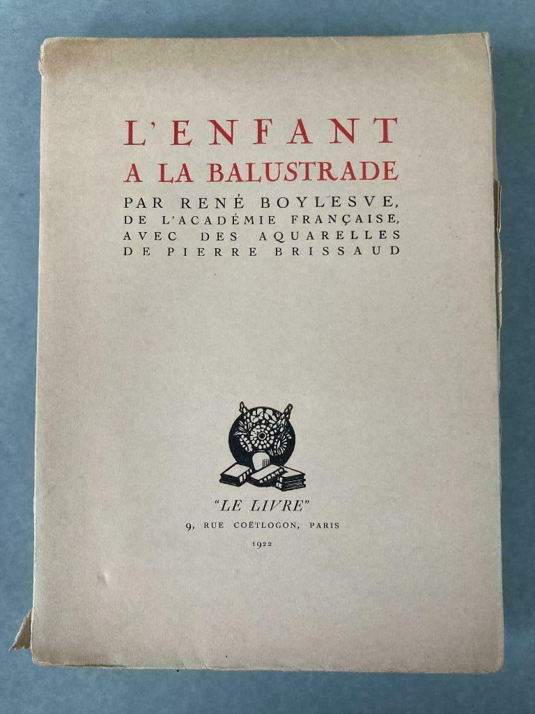 L'Enfant a la Balustrade - René Boylesve, Pierre Brissaud, Ophalen of Verzenden