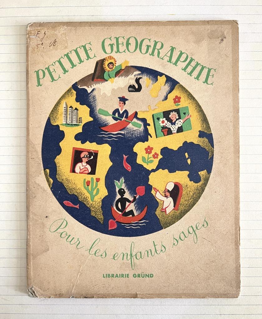 Ancien livre Petite géographie pour les enfants sages, Gelezen, Ophalen of Verzenden, BSO, Gründ