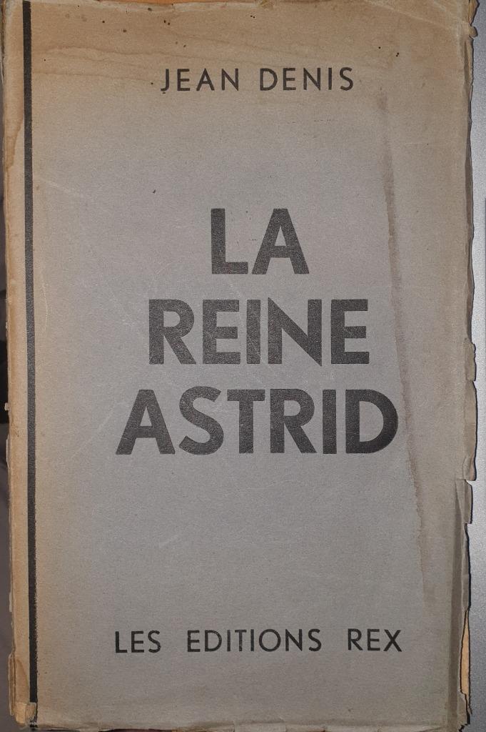 La reine Astrid, Livres, Politique, Enlèvement ou Envoi, Utilisé, Jean Denis