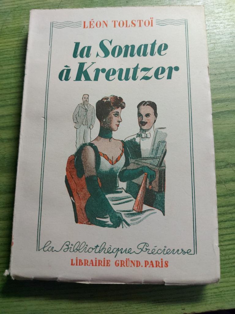 LA SONATE A KREUTZER, Enlèvement ou Envoi, LEON TOLSTOI