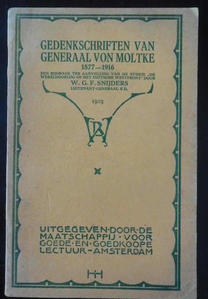 Gedenkschriften van Generaal von Moltke - W.G.F. Snijders, Boeken, Ophalen of Verzenden