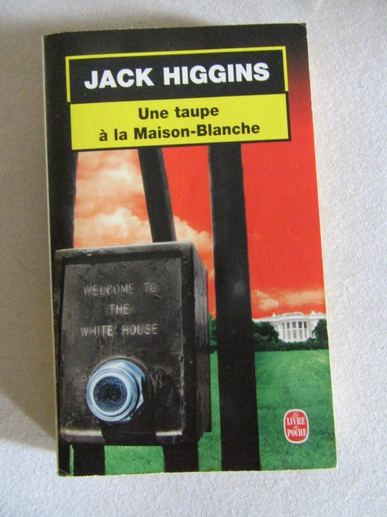T une taupe à la Maison-Blanche Jack Higgins Poche, Enlèvement, Utilisé