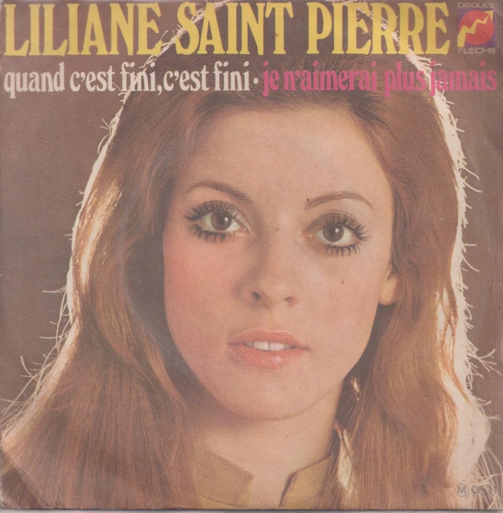 Liliane Saint Pierre – Quand c’est fini, c’est fini - Single, Enlèvement, Utilisé, Pop