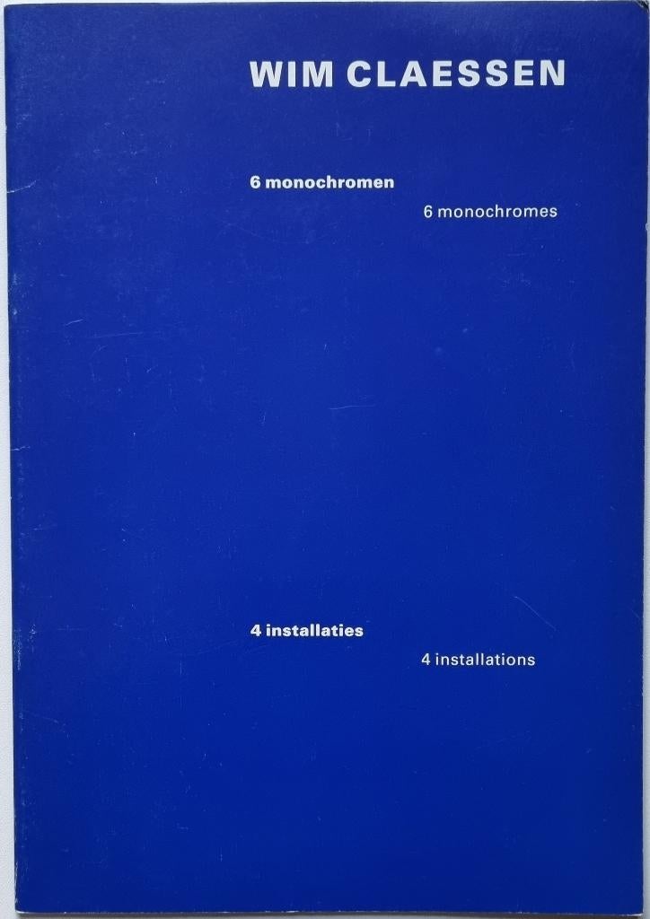Wim Claessen - 6 monochromen / 4 installaties - 1989, Enlèvement ou Envoi, Comme neuf, Wim Claessen