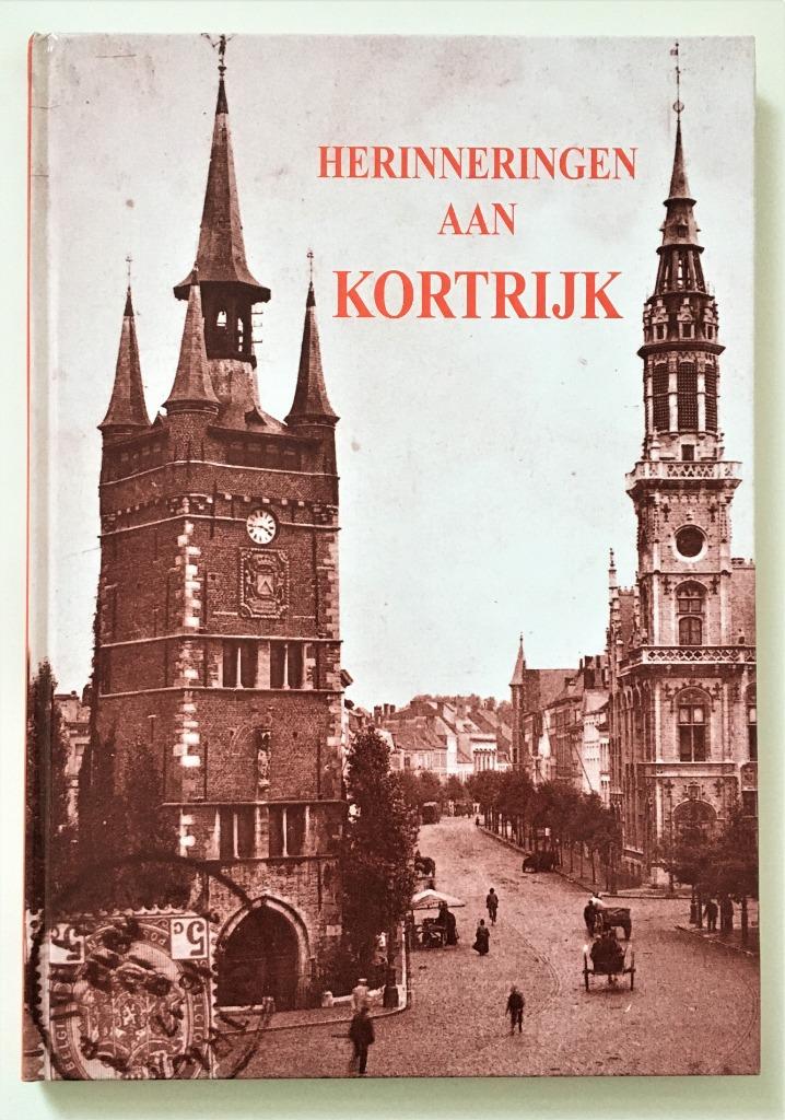 Herinneringen aan Kortrijk, Enlèvement ou Envoi, Neuf