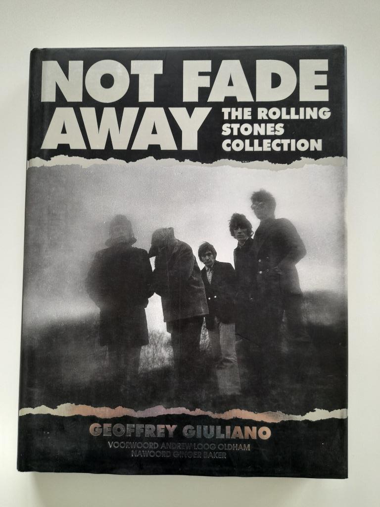 The Rolling Stones Collection; Not Fade Away, Livres, Musique, Enlèvement ou Envoi, Utilisé, Autres sujets/thèmes, Geoffrey giuliano