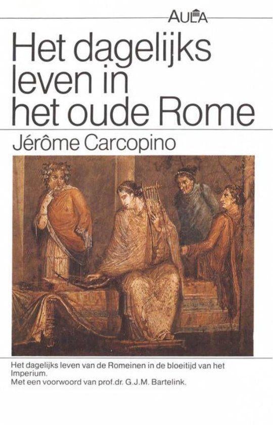 Te Koop HET DAGELIJKS LEVEN IN HET OUDE ROME J.Carcopino, Gelezen, Maatschappij en Samenleving, Ophalen of Verzenden, J.Carcopino