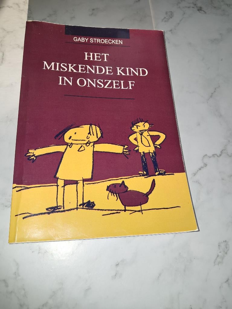 Het miskende kind in onszelf - Gaby Stroecken, Nieuw, Ophalen of Verzenden, Ontwikkelingspsychologie, Gaby Stroecken