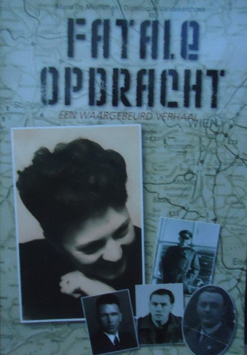 Fatale opdracht. Een waargebeurd verhaal, Boeken, Ophalen of Verzenden