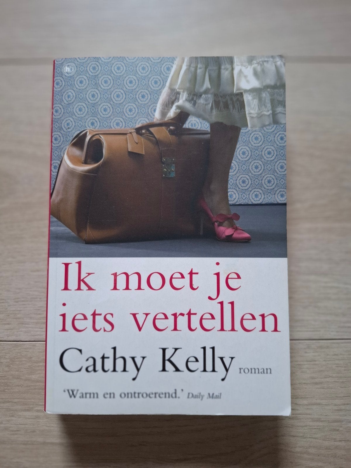 “Cathy Kelly – Ik moet je iets vertellen, Ophalen