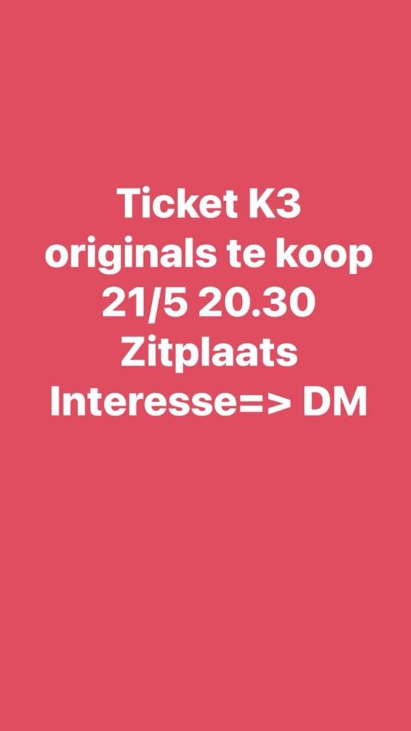 Ticket K3 originals te koop, Tickets en Kaartjes, Eén persoon