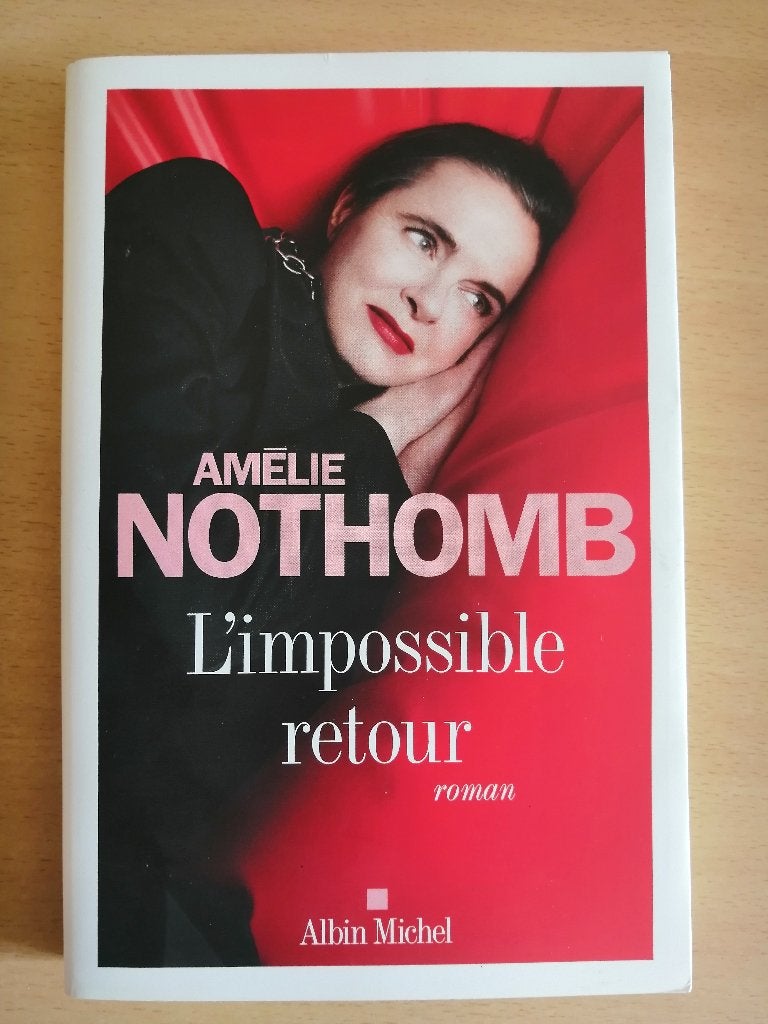 L'Impossible Retour d'Amélie Nothomb 2024, Ophalen of Verzenden