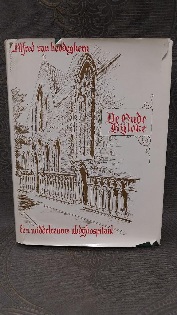 Boek De Oude Bijloke Gent Abdijhospitaal Van Heddeghem 1978, Boeken, Ophalen of Verzenden, 20e eeuw of later, Gelezen