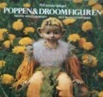 Poppen en droomfiguren, Wil Van Der Spiegel, Ophalen of Verzenden