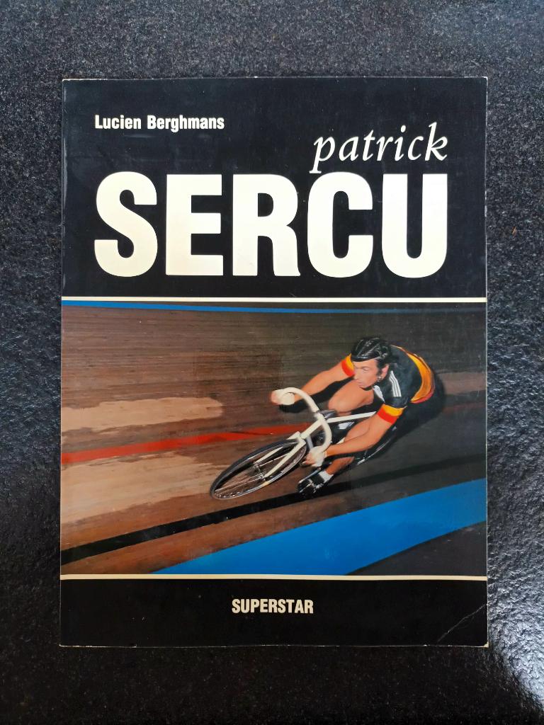 Patrick Sercu - Superstar, Boeken, Verzenden, Lopen en Fietsen, Zo goed als nieuw, Lucien Berghmans