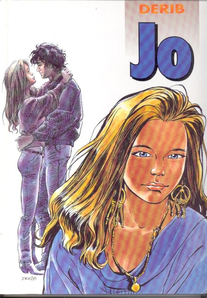 Derib - Jo - Franstalige hardcover., Derib., Eén stripboek, Ophalen of Verzenden, Zo goed als nieuw