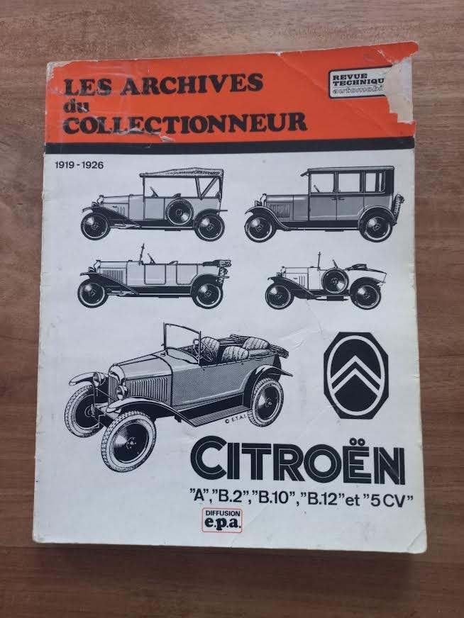 CITROËN A - B2 - B10 - B12 - 5 CV. 1919-1926., Enlèvement ou Envoi