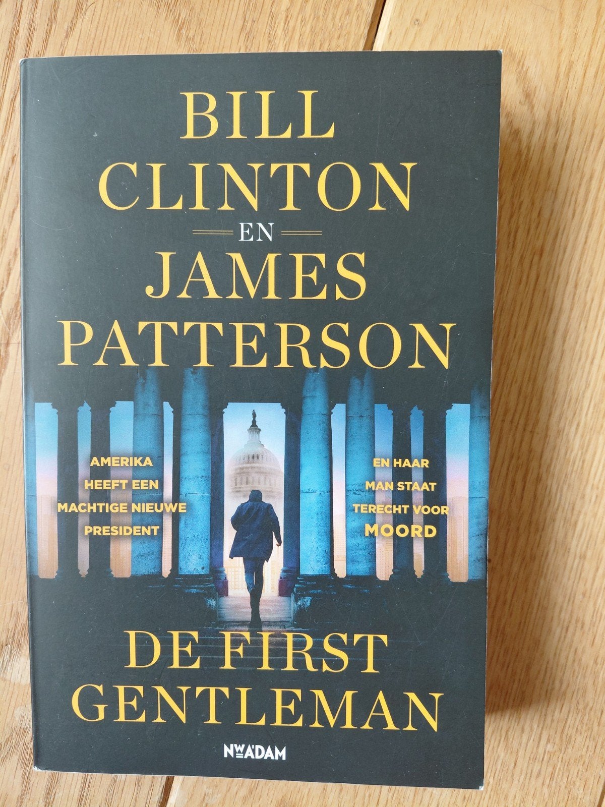 Bill Clinton - De first gentleman, Enlèvement ou Envoi, Bill Clinton; James Patterson, Utilisé, Amérique