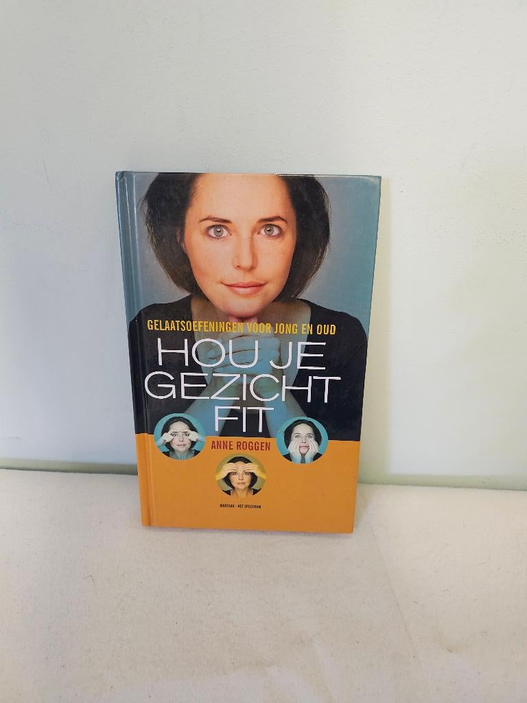 Hou je gezicht fit -  A. Roggen -  9789071206214, Livres, Santé, Diététique & Alimentation, Comme neuf, Santé et Condition physique