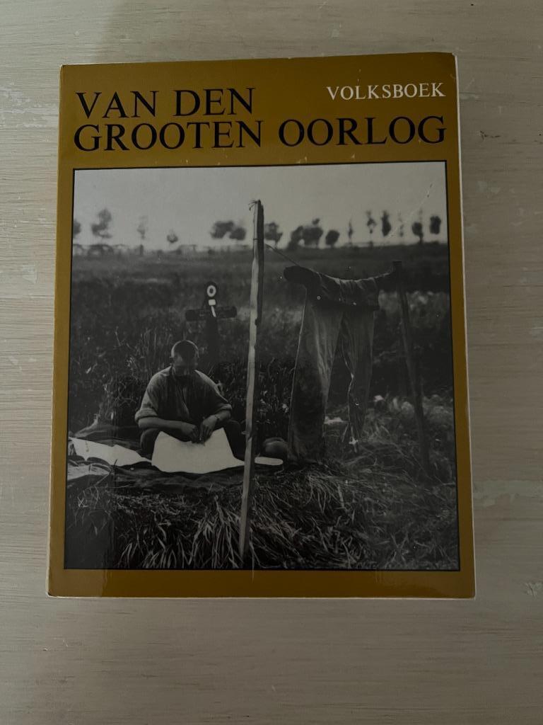 Volksboek Van Den Grooten Oorlog., Gelezen, Elfnovembergroep, Ophalen of Verzenden, Voor 1940