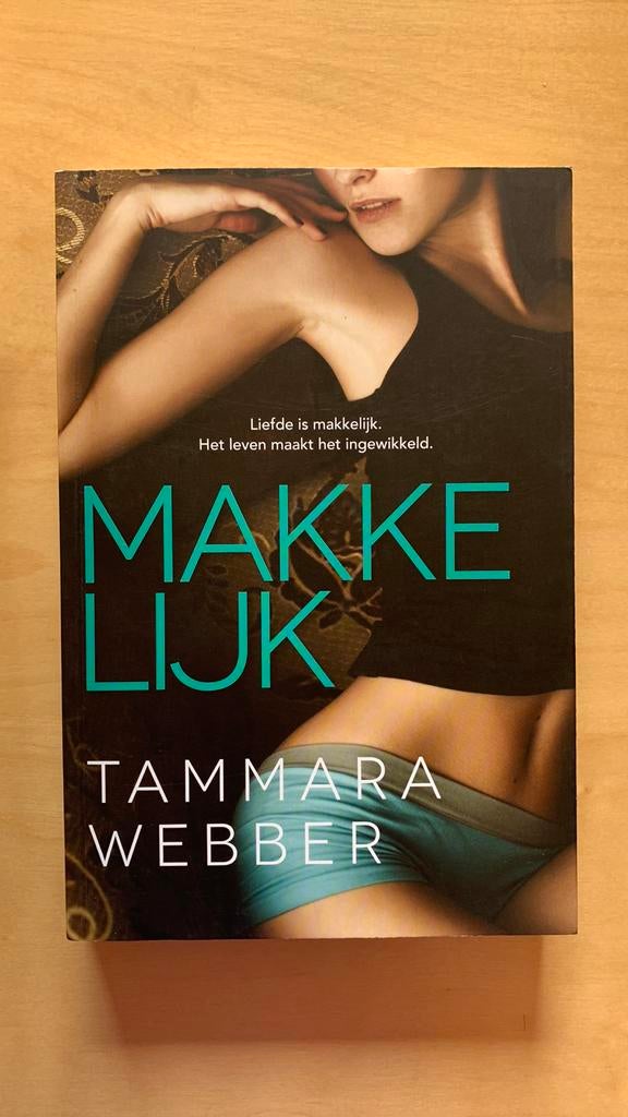 Tammara Webber - Makkelijk, Ophalen of Verzenden, Zo goed als nieuw, Tammara Webber