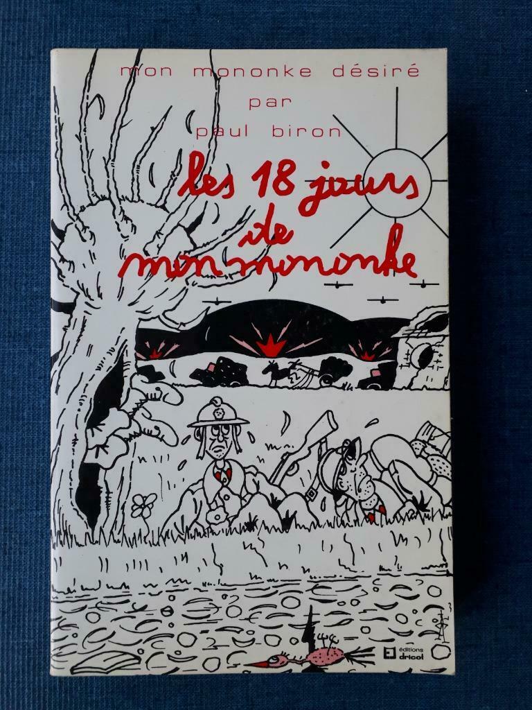 Les 18 jours de Mon Mononke, Livres, Enlèvement ou Envoi, Paul Biron, Belgique, Utilisé