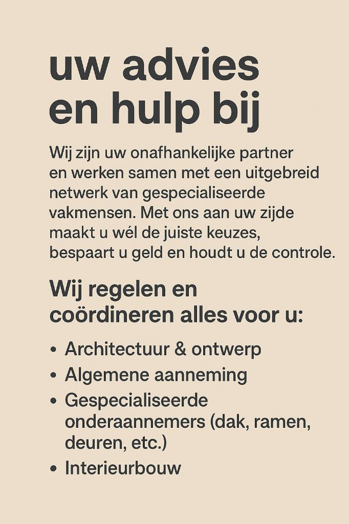 Bouwen of verbouwen? Wij zorgen voor een zorgeloos traject !