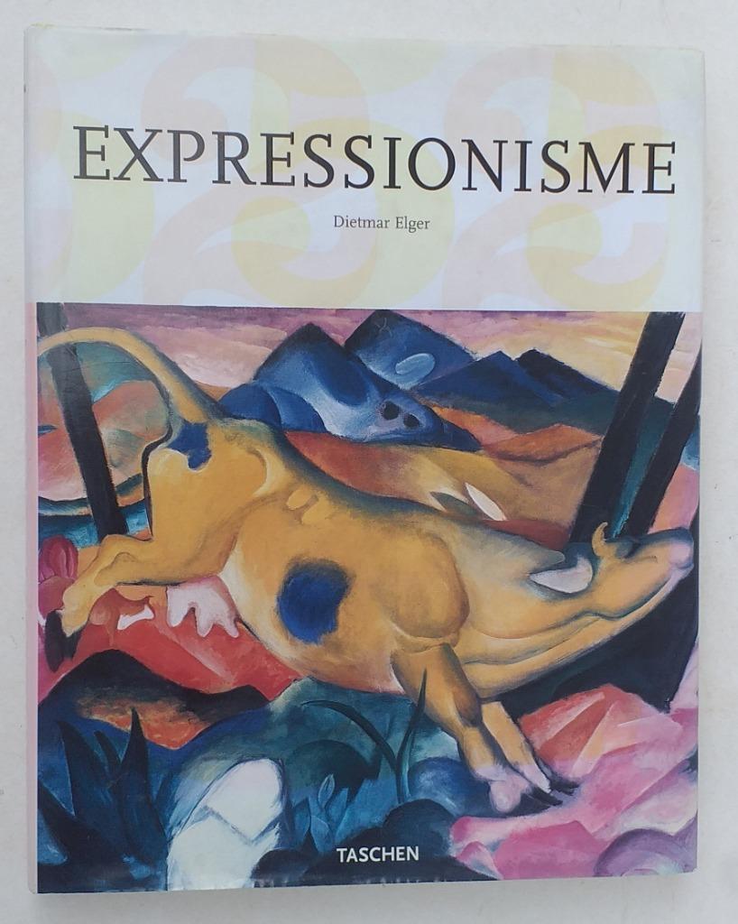 Expressionisme / Dietmar Elger - Taschen, 2007. - 256pp., Verzenden