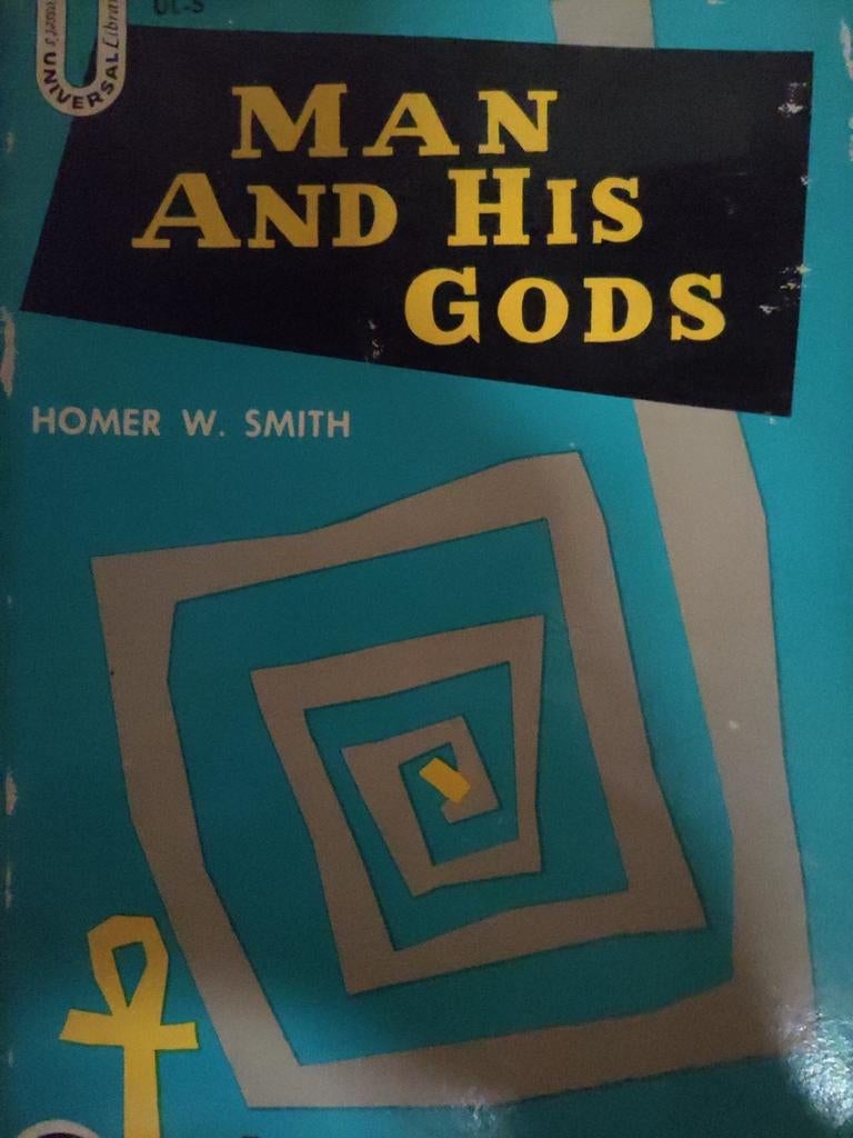 MAN AND HIS GODS.    HOMER W. SMITH, Ophalen of Verzenden, Gelezen