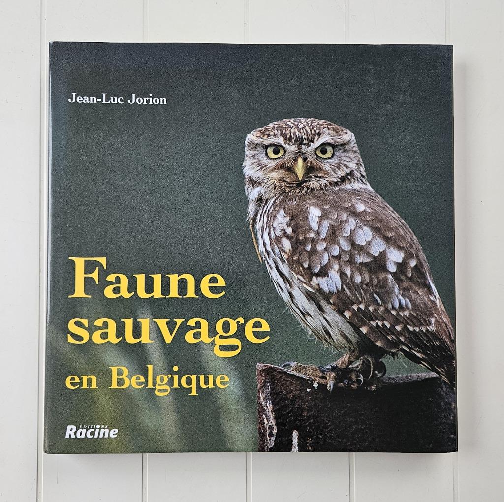 Faune Sauvage en Belgique, Livres, Enlèvement ou Envoi, Comme neuf, Jean-Luc Jorion