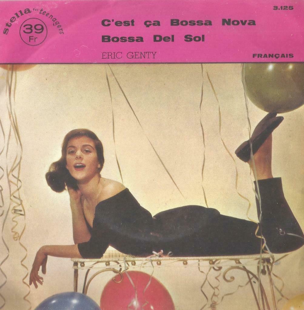 Eric Genty – C’est ça Bossa Nova / Bossa Del Sol - Single, Gebruikt, 7 inch, Single, Ophalen of Verzenden