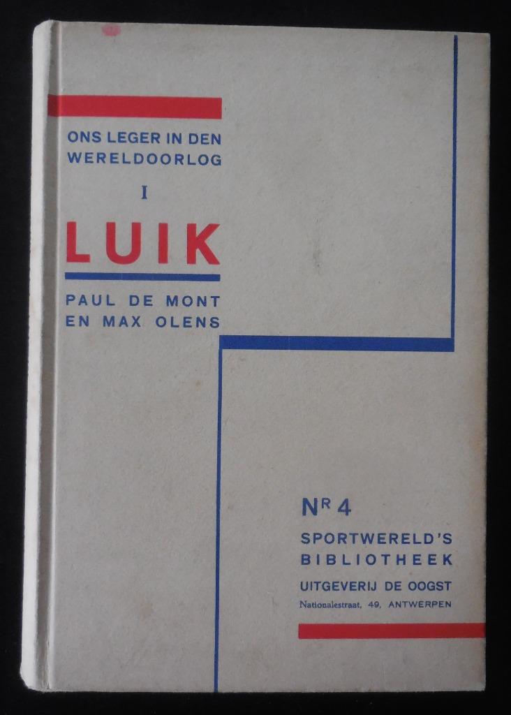 Ons leger in de Wereldoorlog - Luik - De Mont/Olens, Ophalen of Verzenden, Gelezen