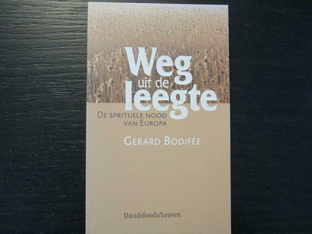 Weg uit de leegte   (Gerard Bodifée), Ophalen of Verzenden, Zo goed als nieuw
