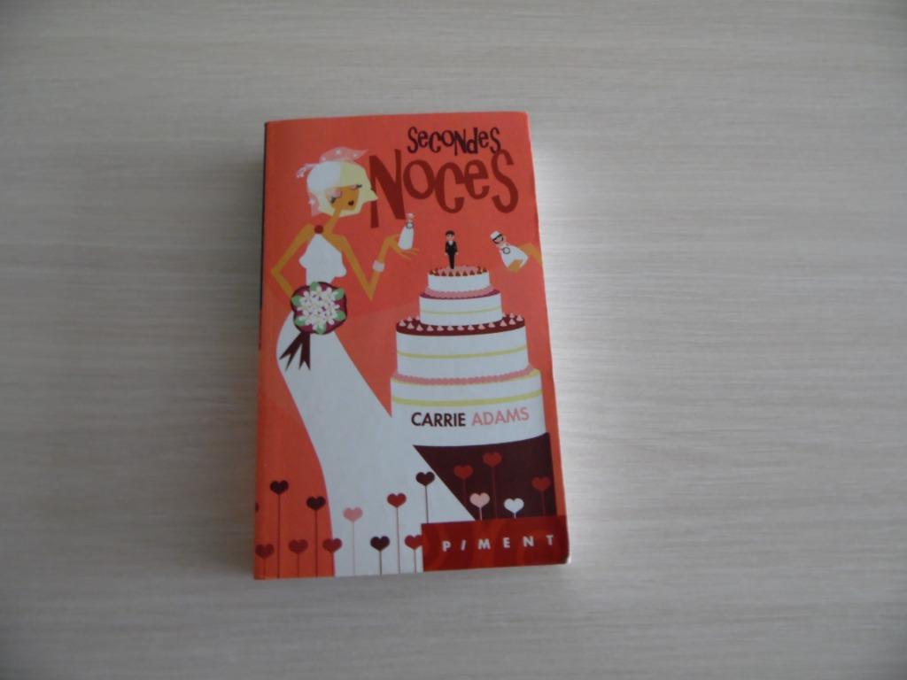 SECONDES NOCES       CARRIE  ADAMS, Livres, Romans, Comme neuf, Europe autre, Enlèvement ou Envoi