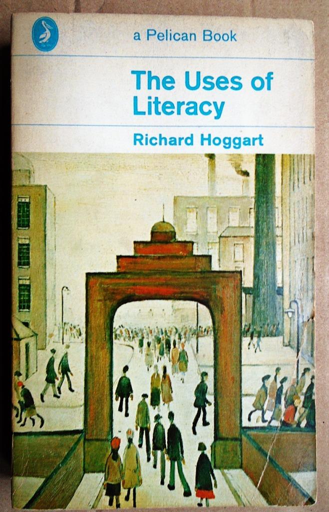 The Uses of Literacy,... - 1969 - Richard Hoggart(1918–2014), Livres, Psychologie, Richard Hoggart, Psychologie cognitive, Utilisé