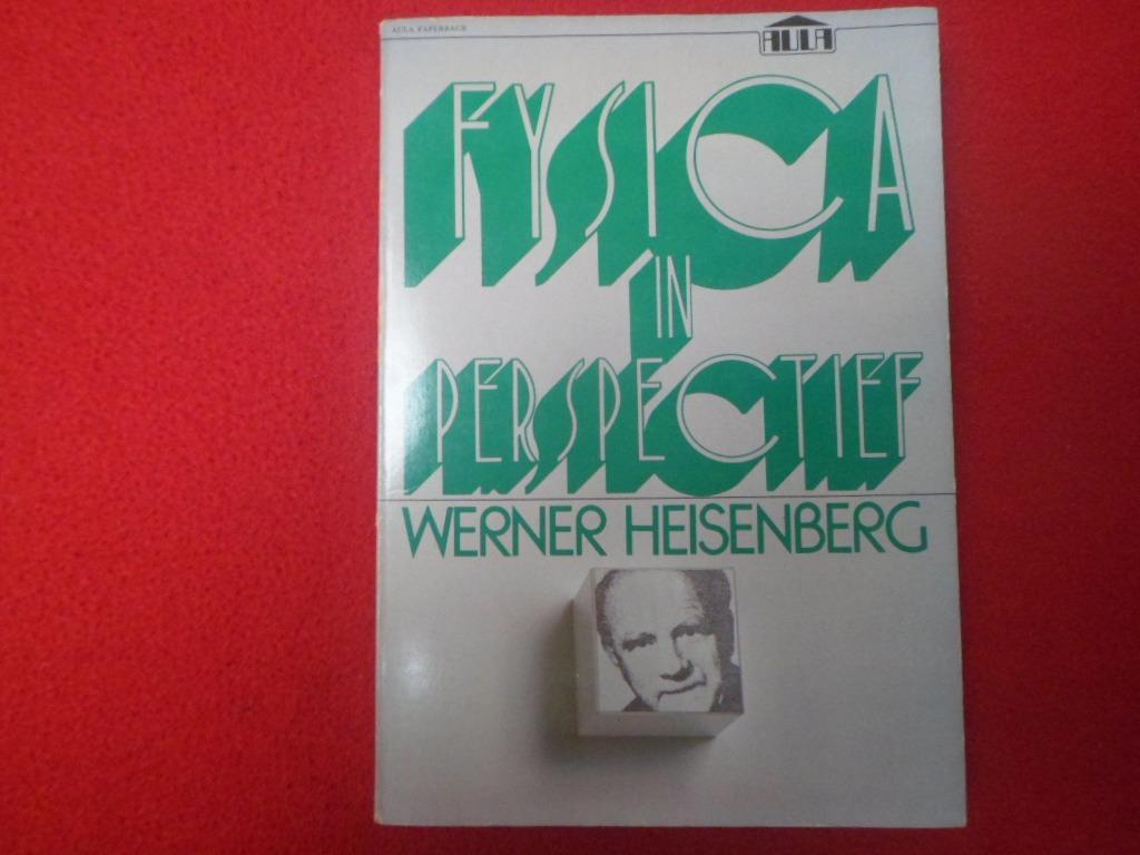 Werner Heisenberg: Fysica in perspectief, Boeken, Gelezen, Ophalen of Verzenden, Werner Heisenberg, Logica of Wetenschapsfilosofie