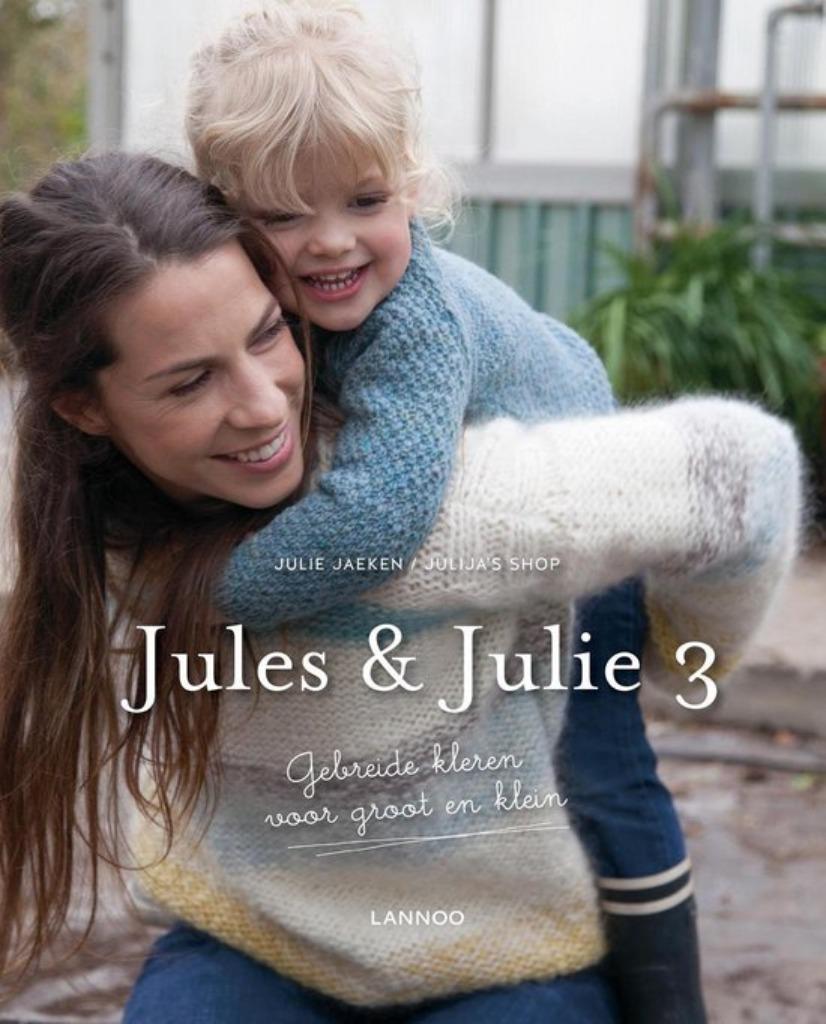 Jules & Julie 3 - Gebreide kleren voor groot en klein, Ophalen of Verzenden, Gelezen