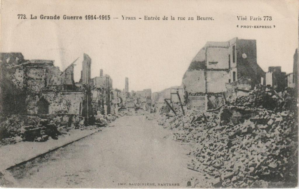 YPRES   ENTREE  DE LA RUE AU BEURRE  LA GRANDE GUERRE 1914 -, Enlèvement ou Envoi, Avant 1920, Affranchie, Flandre Occidentale