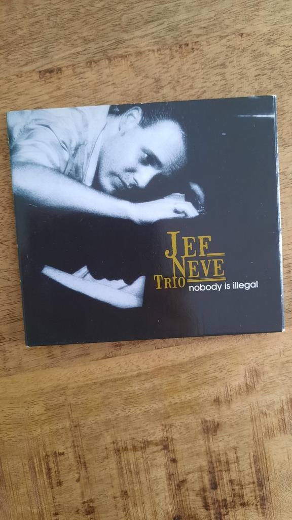 JEF NEVE TRIO  Nobody is illegal (2006), Cd's en Dvd's, Cd's | Jazz en Blues, Zo goed als nieuw, Jazz, 1980 tot heden, Ophalen of Verzenden