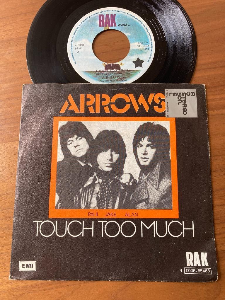 Arrows – Touch Too Much, Ophalen of Verzenden, 7 inch, Single