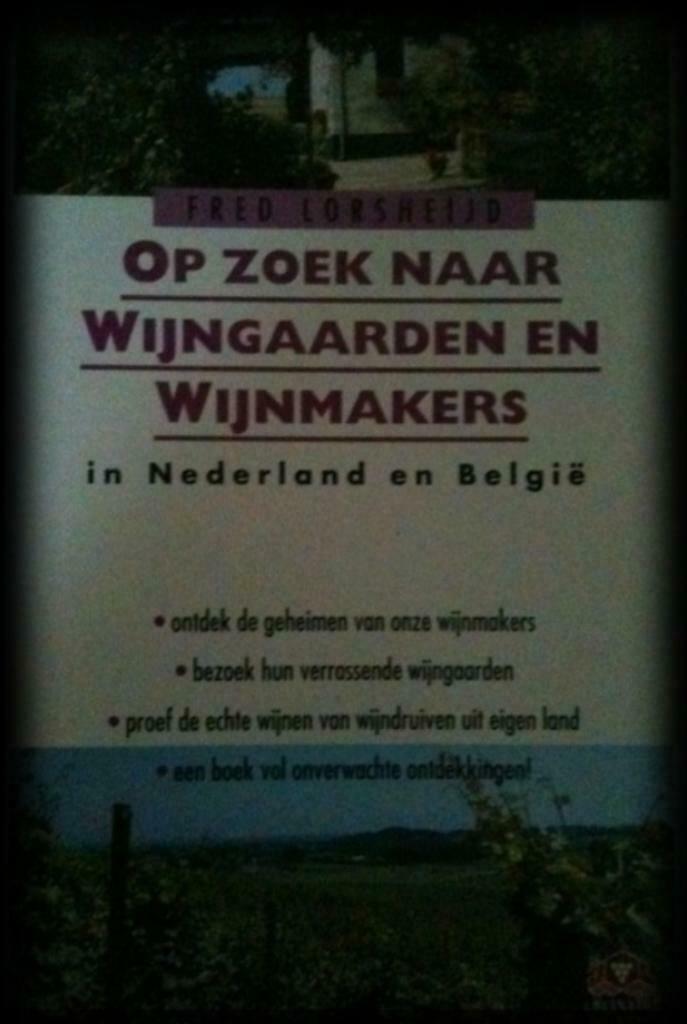 Op zoek naar wijngaarden en wijnmakers in Nederland en Belgi, Ophalen of Verzenden
